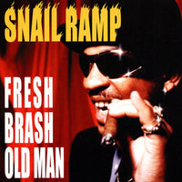 Snail Ramp - Fresh Brash Old Man CD VG+
