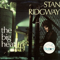 Stan Ridgway : The Big Heat (LP, Album)