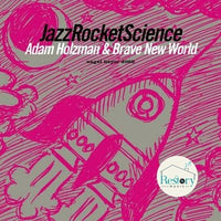 Adam Holzman & Brave New World - JazzRocketScience CD NM or M-