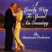 Mantovani And His Orchestra - A Lovely Way To Spend An Evening CD VG+