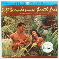 The Royal Tahitians : Soft Sounds from the South Seas (LP, Album)