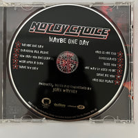 ซีดี Not By Choice - Maybe One Day CD VG+