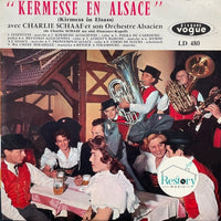 Charlie Schaaf Un Sini Elsaesser Buerekapell : Kermesse En Alsace = Kirmess In Elsass (10", Album, Mono)