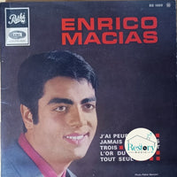 Enrico Macias : J'ai Peur / Jamais Deux Sans Trois / Pour Tout L'or Du Monde / Tout Seul (7", EP)