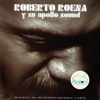 ซีดี Roberto Roena Y Su Apollo Sound - Mi Musica Mil Noveciento Y Siete CD VG+
