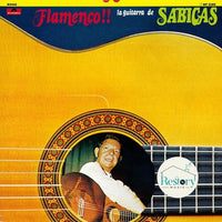 Sabicas = Sabicas : Flamenco !! La Guitarra De Sabicas = フラメンコ・ギターの至芸/サビーカス (LP, Album, Mono)