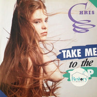 Chris : Take Me To The Top (12")