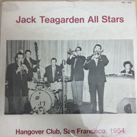 แผ่นเสียง The Jack Teagarden All-Stars - Hangover Club, San Francisco, 1954 Vinyl VG+