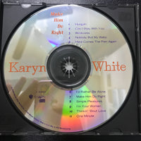 ซีดี Karyn White - Make Him Do Right CD VG+