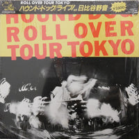Hound Dog (2) : Roll Over Tour, Tokyo (LP, Album)