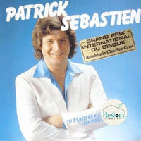 Patrick Sébastien : Tu T'Laisses Aller (Ma Vieille) (LP, Album)