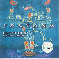 Santana - Ceremony Remixes & Rarities CD VG+
