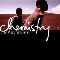CHEMISTRY - The Way We Are CD VG+