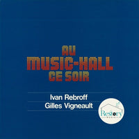 Ivan Rebroff / Gilles Vigneault : Au Music-Hall Ce Soir (LP, Comp)