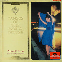 Alfred Hause And His Tango Orchestra : Tangos Of The World Deluxe (LP, Album, Dlx)