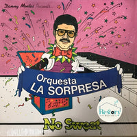 Danny Montes Presenta Orquesta La Sorpresa : No Sweat (LP, Album)