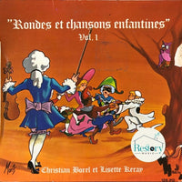 Christian Borel Et Lisette Keray : Rondes Et Chansons Enfantines Vol.1 (7", EP)