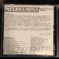 ซีดี Not By Choice - Maybe One Day CD NM or M-
