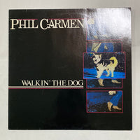 แผ่นเสียง Phil Carmen - Walkin' The Dog Vinyl VG+