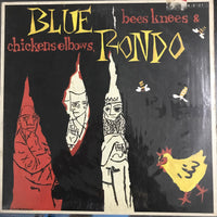 แผ่นเสียง Blue Rondo À La Turk - Bees Knees & Chickens Elbows Vinyl VG+