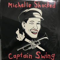 แผ่นเสียง Michelle Shocked - Captain Swing Vinyl VG+