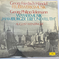 แผ่นเสียง Georg Friedrich Händel, Georg Philipp Telemann, August Wenzinger - Feuerwerksmusik - Wassermusik "Hamburger Ebb' Und Fluth" Vinyl VG+