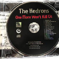 ซีดี The Hedrons - One More Won't Kill Us CD VG+