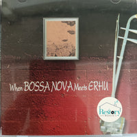 ซีดี Various - When Boss Nova Meets Erhu CD VG+