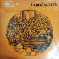 แผ่นเสียง Georg Friedrich Händel - Orgelkonzerte Vinyl VG+
