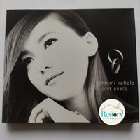 ซีดี Tomomi Kahala - Love Brace CD VG+