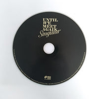 ซีดี Singular - Until We Meet Again CD VG+