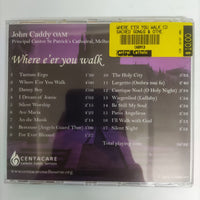 ซีดี John Caddy OAM - Where E'Er You Walk CD VG+