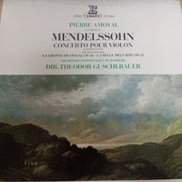 แผ่นเสียง Pierre Amoyal - Felix Mendelssohn-Bartholdy - Bamberger Symphoniker, Theodor Guschlbauer - Concerto Pour Violon / Deux Ouvertures : La Grotte De Fingal Op.26 - La Belle Mélusine Op.32 Vinyl VG+