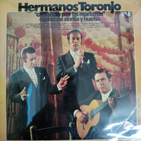 แผ่นเสียง Hermanos Toronjo - Cantando Por Las Marismas. Cantes De Sevilla Y Huelva Vinyl VG+