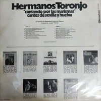 แผ่นเสียง Hermanos Toronjo - Cantando Por Las Marismas. Cantes De Sevilla Y Huelva Vinyl VG+