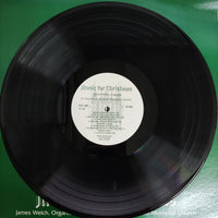 แผ่นเสียง James B. Welch - Music For Christmas - In Concert At Stanford Memorial Church Vinyl VG+