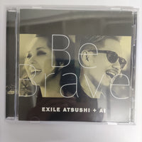 ซีดี Exile Atsushi + AI - Be Brave CD VG