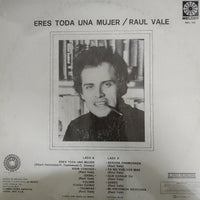 แผ่นเสียง Raul Vale - Eres Toda Una Mujer Vinyl VG+