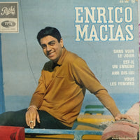 แผ่นเสียง Enrico Macias - Sans Voir Le Jour Vinyl VG