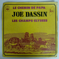 แผ่นเสียง Joe Dassin - Le Chemin De Papa / Les Champs-Élysées Vinyl VG+