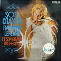 แผ่นเสียง Raymond Lefevre ET Son Grand Orchestre - Soul Coaxing Vinyl VG+