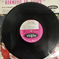 แผ่นเสียง Charlie Schaaf Un Sini Elsaesser Buerekapell - Kermesse En Alsace = Kirmess In Elsass Vinyl VG