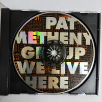 ซีดี Pat Metheny Group - We Live Here CD VG+