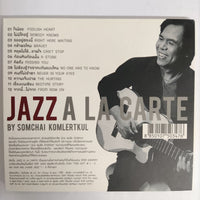 ซีดี Somchai komlertkul - Jazz A La Carte CD NM