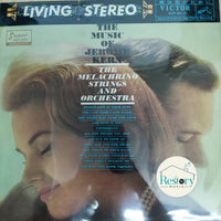 แผ่นเสียง Jerome Kern - The Melachrino Strings And Orchestra The Music Of Jerome Kern Vinyl VG