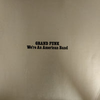 แผ่นเสียง Grand Funk Railroad - We're An American Band Vinyl VG+