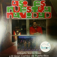 ซีดี Gilberto Santa Rosa Y El Gran Combo De Puerto Rico – Asi Es Nuestro Navidad CD VG+ 2CDs