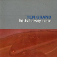 ซีดี Ten Grand - This Is The Way To Rule CD VG+