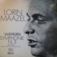 แผ่นเสียง Lorin Maazel / Anton Bruckner / Radio-Symphonie-Orchester Berlin - Symphonie Nr 3 Vinyl VG+