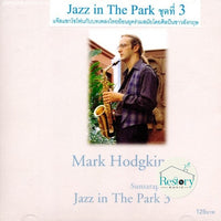 ซีดี Mark Hodgkins - Jazz In The Park 3 CD NM แผ่นทอง